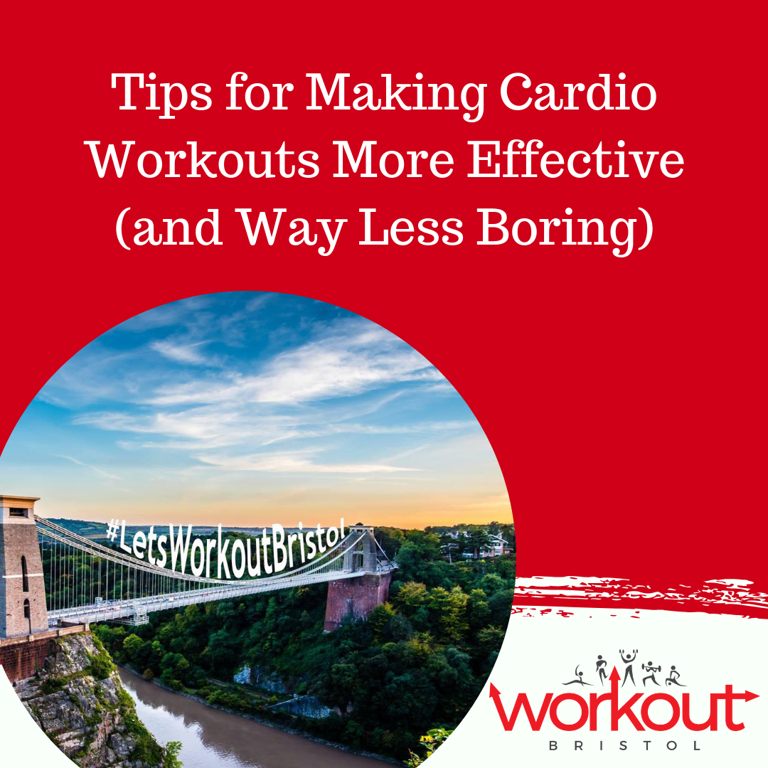 Tips for Making Cardio Workouts More Effective (and Way Less Boring)